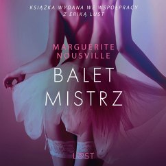 Baletmistrz – opowiadanie erotyczne (MP3-Download) - Nousville, Marguerite