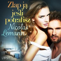 Złap ją jeśli potrafisz - opowiadanie erotyczne (MP3-Download) - Lemarin, Nicolas