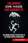 Ein Mensch - Eine Masse - Eine Marionette (eBook, ePUB)