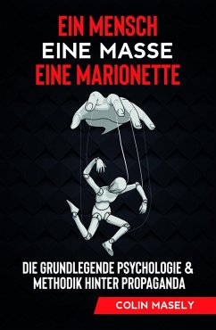 Ein Mensch - Eine Masse - Eine Marionette (eBook, ePUB) - Masely, Colin