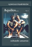 Aquiles, soltando amarras (eBook, ePUB)