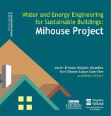 Water and Energy Engineering for Sustainable Buildings Mihouse Project (eBook, ePUB)