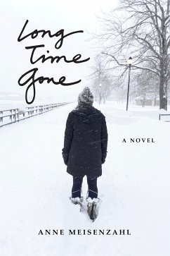 Long Time Gone (eBook, ePUB) - Meisenzahl, Anne