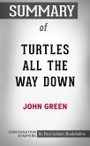 Summary of Turtles All the Way Down (eBook, ePUB)