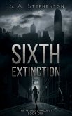 Sixth Extinction (eBook, ePUB)