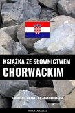 Ksiazka ze slownictwem chorwackim (eBook, ePUB)