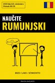 Naučite Rumunjski - Brzo / Lako / Učinkovito (eBook, ePUB)