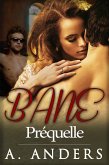 Bane : Préquelle (eBook, ePUB)