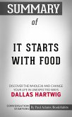 Summary of It Starts With Food (eBook, ePUB)