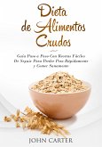 Dieta de Alimentos Crudos (eBook, ePUB)