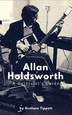 Allan Holdsworth (eBook, ePUB) - Tippett, Graham