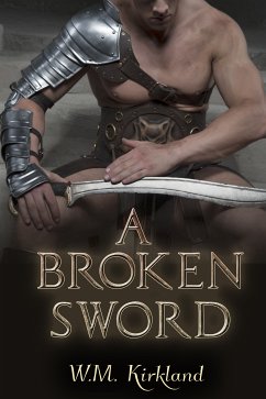 A Broken Sword (eBook, ePUB) - Kirkland, W.M.