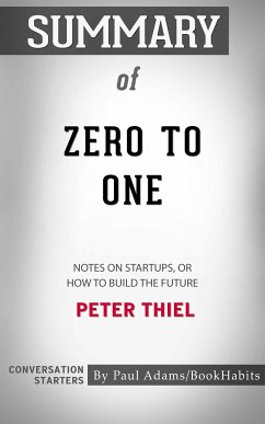 Summary of Zero to One (eBook, ePUB) - Adams, Paul