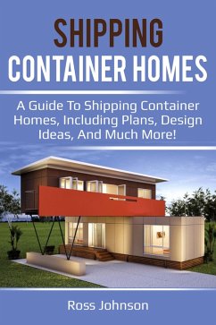 Shipping Container Homes (eBook, ePUB) - Johnson, Ross