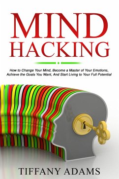 Mind Hacking (eBook, ePUB) - Adams, Tiffany