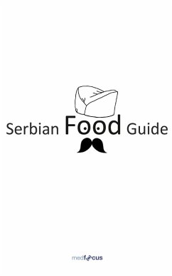Serbian Food Guide (eBook, ePUB) - Zivojnovic, Vojo