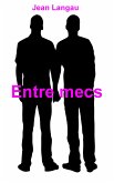 Entre mecs (eBook, ePUB)