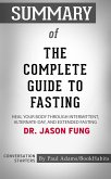 Summary of The Complete Guide to Fasting (eBook, ePUB)