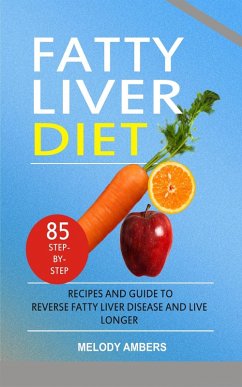 Fatty Liver Diet (eBook, ePUB) - Ambers, Melody