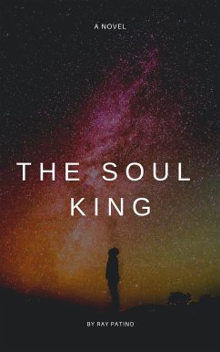 The Soul King (eBook, ePUB) - Patino, Ray
