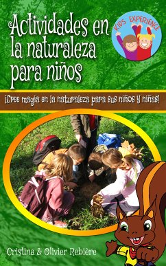 Actividades en la naturaleza para niños (eBook, ePUB) - Rebiere, Cristina; Rebiere, Olivier