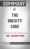 Summary of The Obesity Code (eBook, ePUB)
