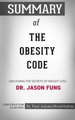 Summary of The Obesity Code (eBook, ePUB) - Adams, Paul