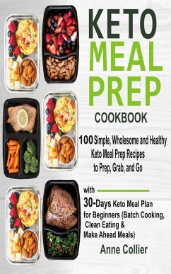 Keto Meal Prep Cookbook (eBook, ePUB) - Collier, Anne
