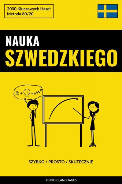 Nauka Szwedzkiego - Szybko / Prosto / Skutecznie (eBook, ePUB)