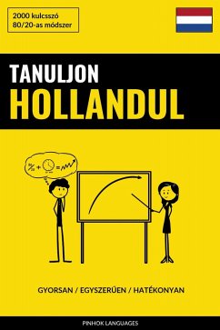 Cover Tanuljon Hollandul - Gyorsan / Egyszeruen / Hatékonyan (eBook, ePUB)