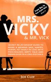 Mrs. Vicky & Mr. Vick (eBook, ePUB)