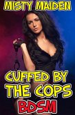 Cuffed by the cops (eBook, ePUB)