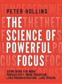 The Science of Powerful Focus (eBook, ePUB)