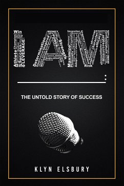 I Am (eBook, ePUB) - Elsbury, Klyn