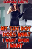 My Toy Boy Does What I Want When I Want (eBook, ePUB)