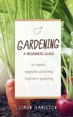 Gardening (eBook, ePUB) - Hamilton, Simon