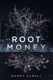 The Root of Money (eBook, ePUB)