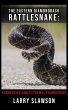 The Eastern Diamondback Rattlesnake... - Bild 1