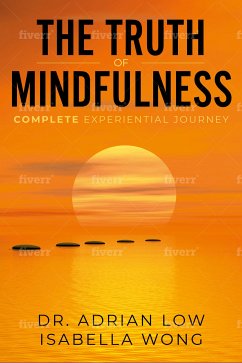 The Truth of Mindfulness (eBook, ePUB) - Wong, Isabella