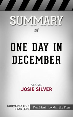 Summary of One Day in December: A Novel: Conversation Starters (eBook, ePUB) - Mani, Paul