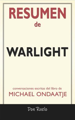 Resumen de Warlight (eBook, ePUB) - Ruelo, Don