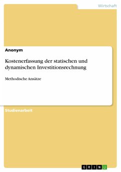Kostenerfassung der statischen und dynamischen Investitionsrechnung (eBook, PDF)