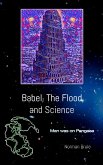 Babel, the Flood, and Science (eBook, ePUB)