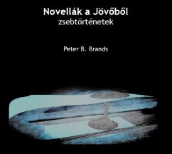 Cover Novellák a jövobol (eBook, ePUB)