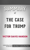 Summary of The Case for Trump: Conversation Starters (eBook, ePUB)