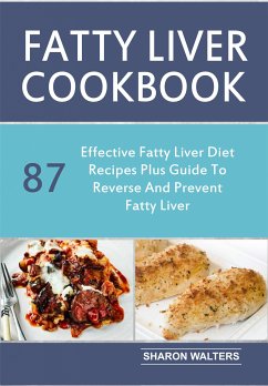 Fatty Liver Cookbook (eBook, ePUB) - Walters, Sharon; Walters, Sharon