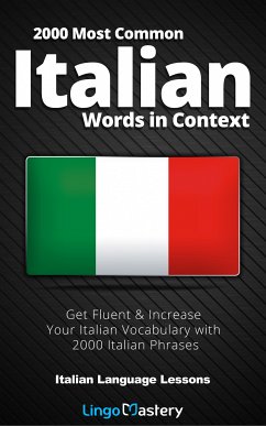 2000 Most Common Italian Words in Context (eBook, ePUB) - Lingo Mastery