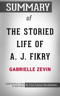 Cover Summary of The Storied Life of A. J. Fikry (eBook, ePUB)