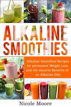 Alkaline Smoothies (eBook, ePUB) - Moore, Nicole