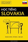 H¿c Ti¿ng Slovakia - Nhanh Chóng / D¿ Dàng / Hi¿u Qu¿ (eBook, ePUB)